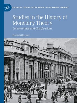 cover image of Studies in the History of Monetary Theory